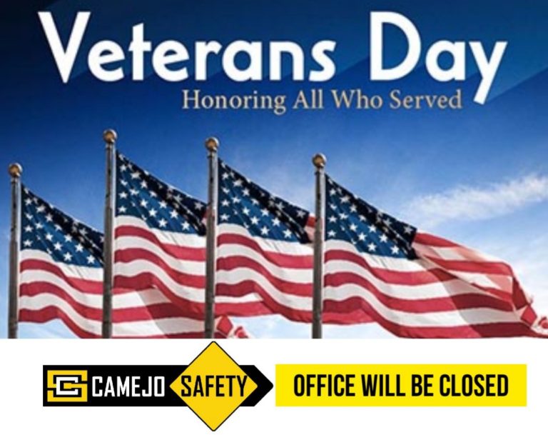 Veterans Day - Office Will Be Closed - Camejo Safety